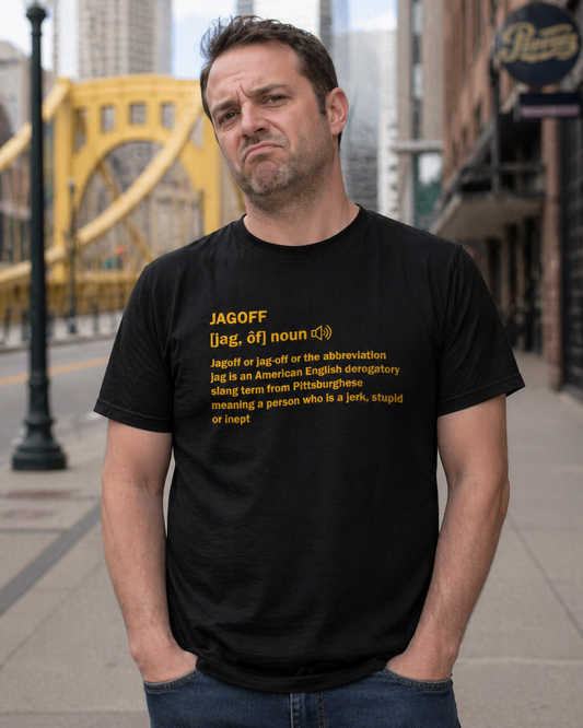 Jagoff Definition T-Shirt | Pittsburghese Slang Tee | Yinzer Humor Shirt | PGH Steel City Gift | Funny Pittsburgh Apparel