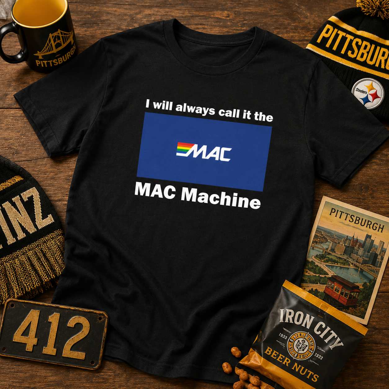 I Will Always Call It the MAC Machine T-Shirt | Pittsburgh Yinzer ATM Joke Tee | Money Access Center Retro Logo Parody