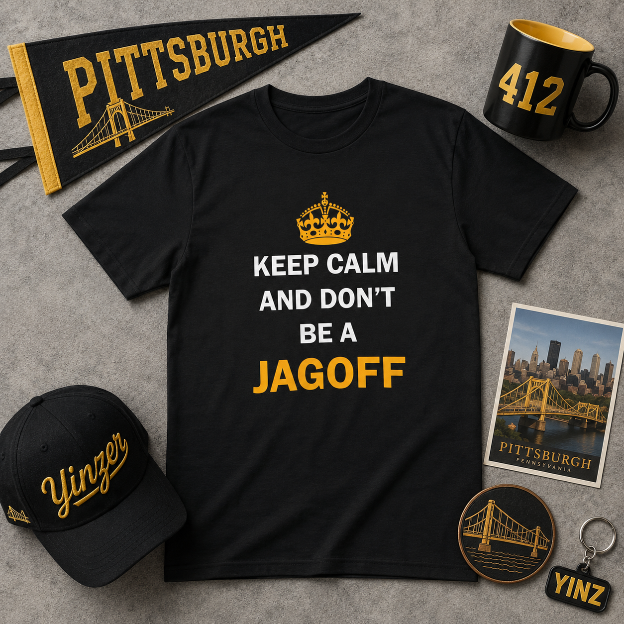 Keep Calm and Dont Be a Jagoff T-Shirt | Funny Pittsburghese Shirt | Yinzer Humor PGH Tee | Pittsburgh Gift