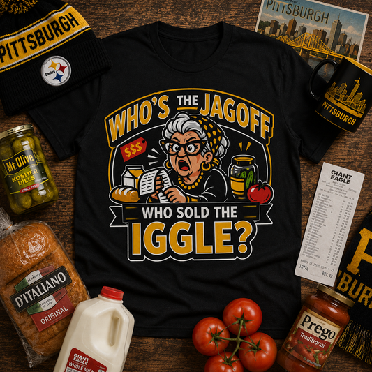 Who Sold the Iggle T-Shirt, Pittsburgh Jagoff Shirt, Funny Yinzer Grocery Tee, Pittsburghese Humor Gift, Black and Gold Local Shirt